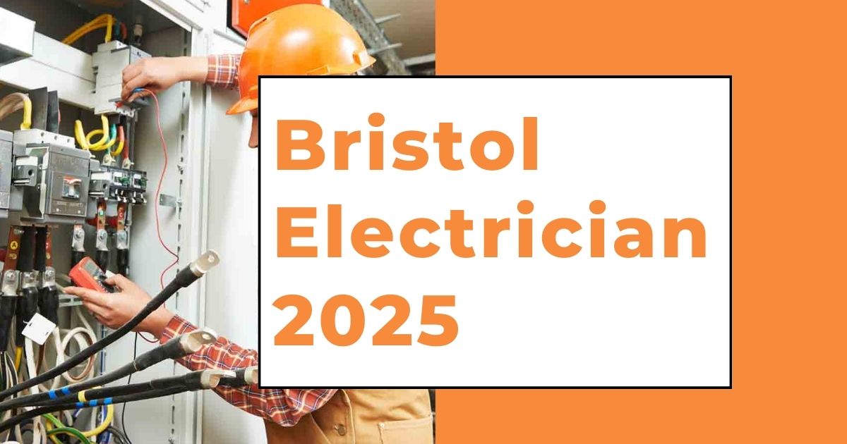 Bristol Electrician 2025